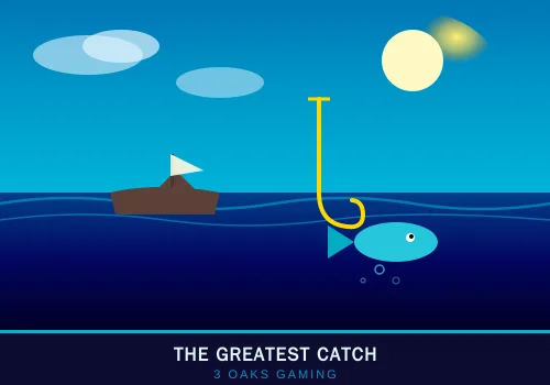 The Greatest Catch by 3 Oaks Gaming