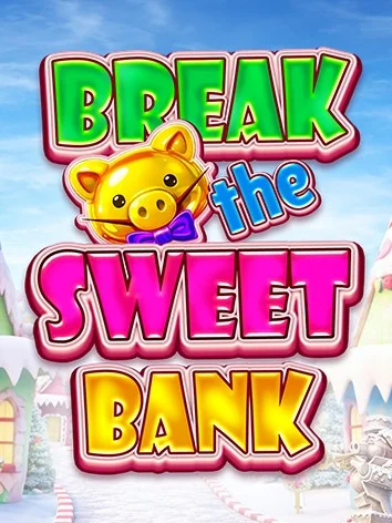 Break the Sweet Bank by Octoplay