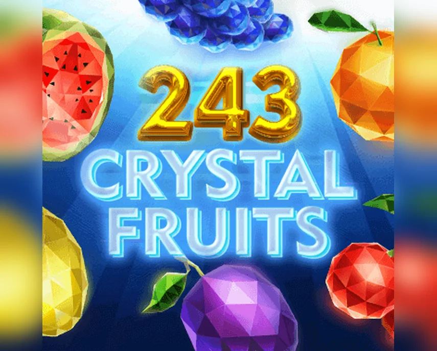 243 Crystal Fruits by Tom Horn Gaming